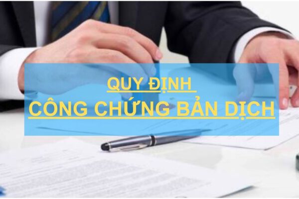 Dịch công chứng giấy tờ nước ngoài