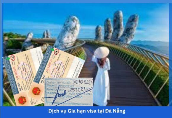 Dịch vụ Gia hạn visa tại Đà Nẵng